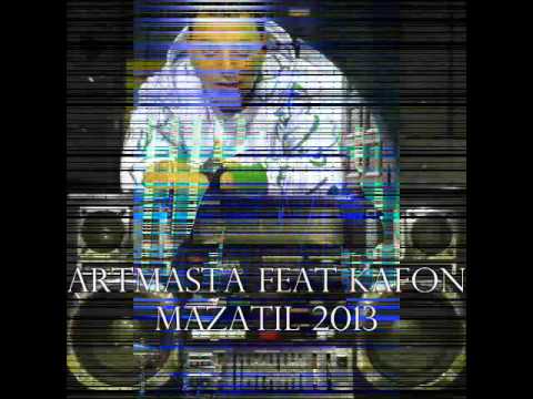 ARTMASTA Feat Kafon -  Mazatil | ارمستا - مزاطيل