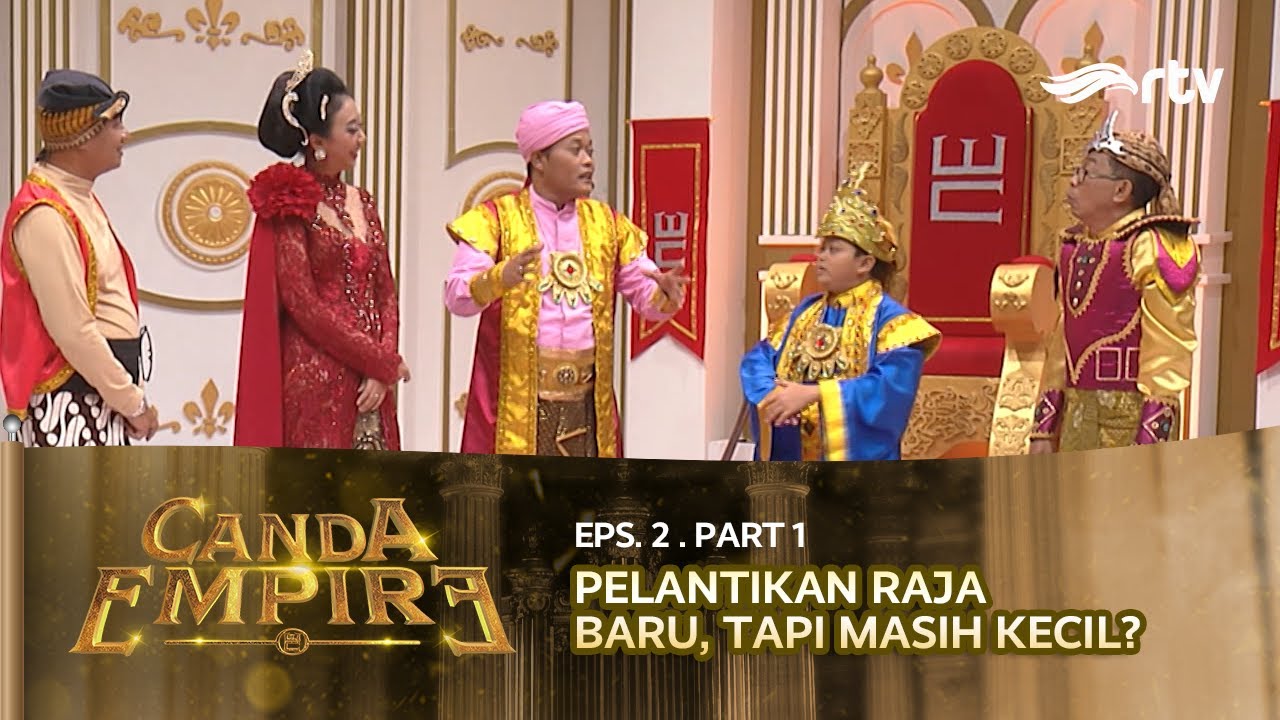 ASAH PEDANG YA MAU PERANG | CANDA EMPIRE RTV (EPISODE 2 PART 1)
