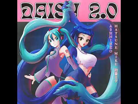 Ashnikko - Daisy 2.0 (Feat. Hatsune Miku) [Audio Official]