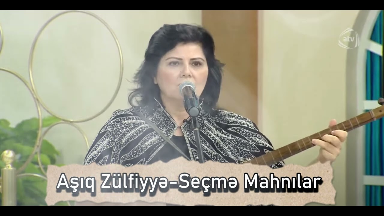 Asiq Zulfiyye - Secme Asiq Mahnilar 2023