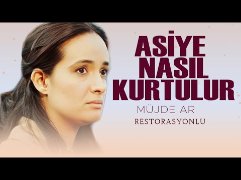 Asiye Nasıl Kurtulu Türk Filmi | FULL HD | MÜJDE AR