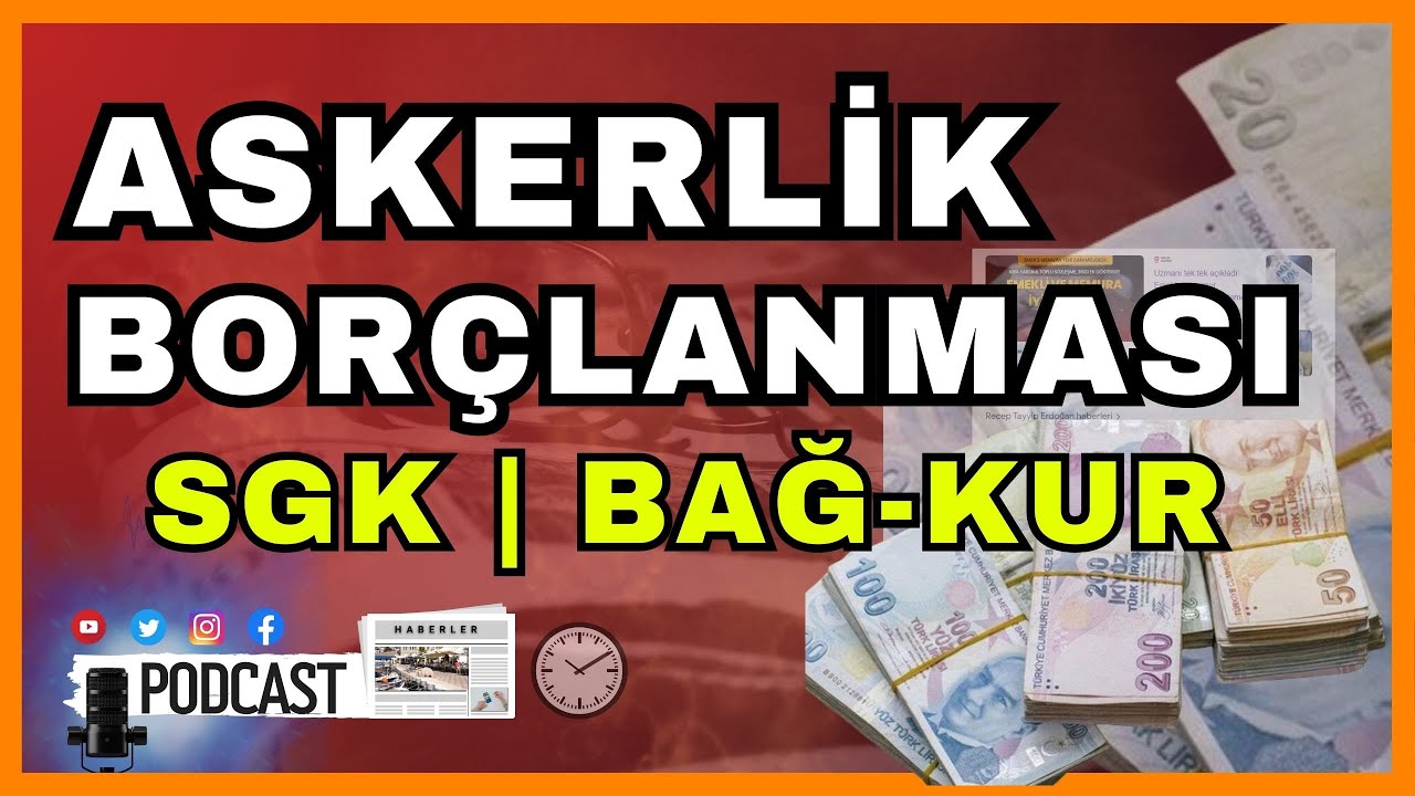 Askerlik Borçlanması nedir? Sigorta başlangıcını geriye çeker mi? (SGK ve Bağkur hak sahipleri)