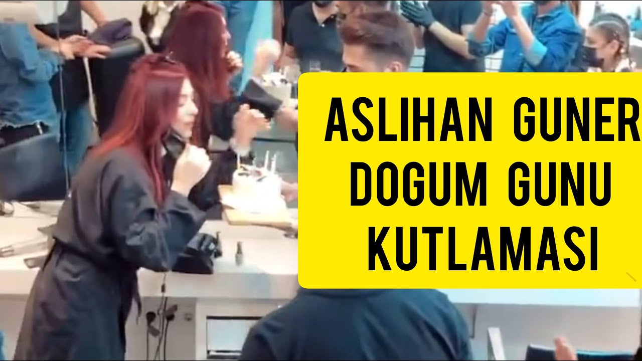 Aslıhan Güner Doğum Günü Kutlaması🎂