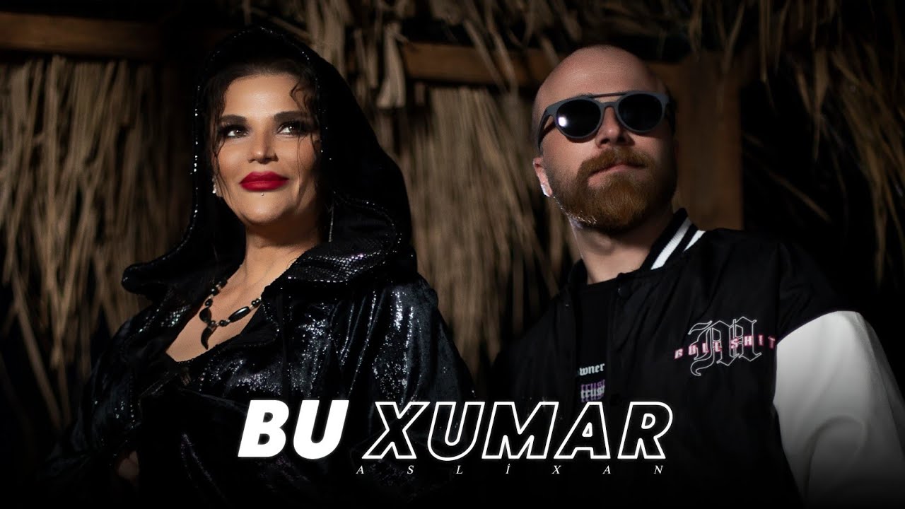 Aslixan - Bu Xumar (Official Music Video) (Prod. by VOOBAX)