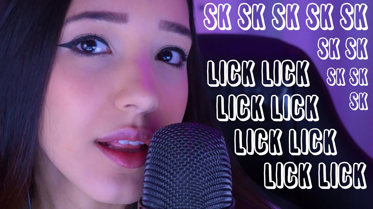 ASMR - SK SK, LICK LICK...