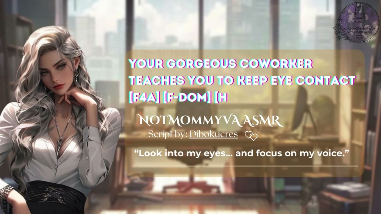 🎧(ASMR) [F4A] Your Gorgeous Coworker Teaches You to Keep Eye Contact [Dom] [Hypnosis] [Good Pet]