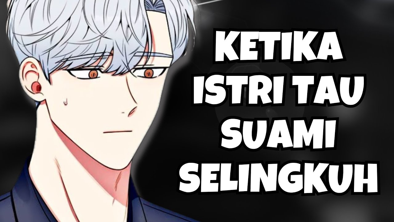 ASMR Husband | Ketauan Selingkuh | Part 311 | Asmr Cowok