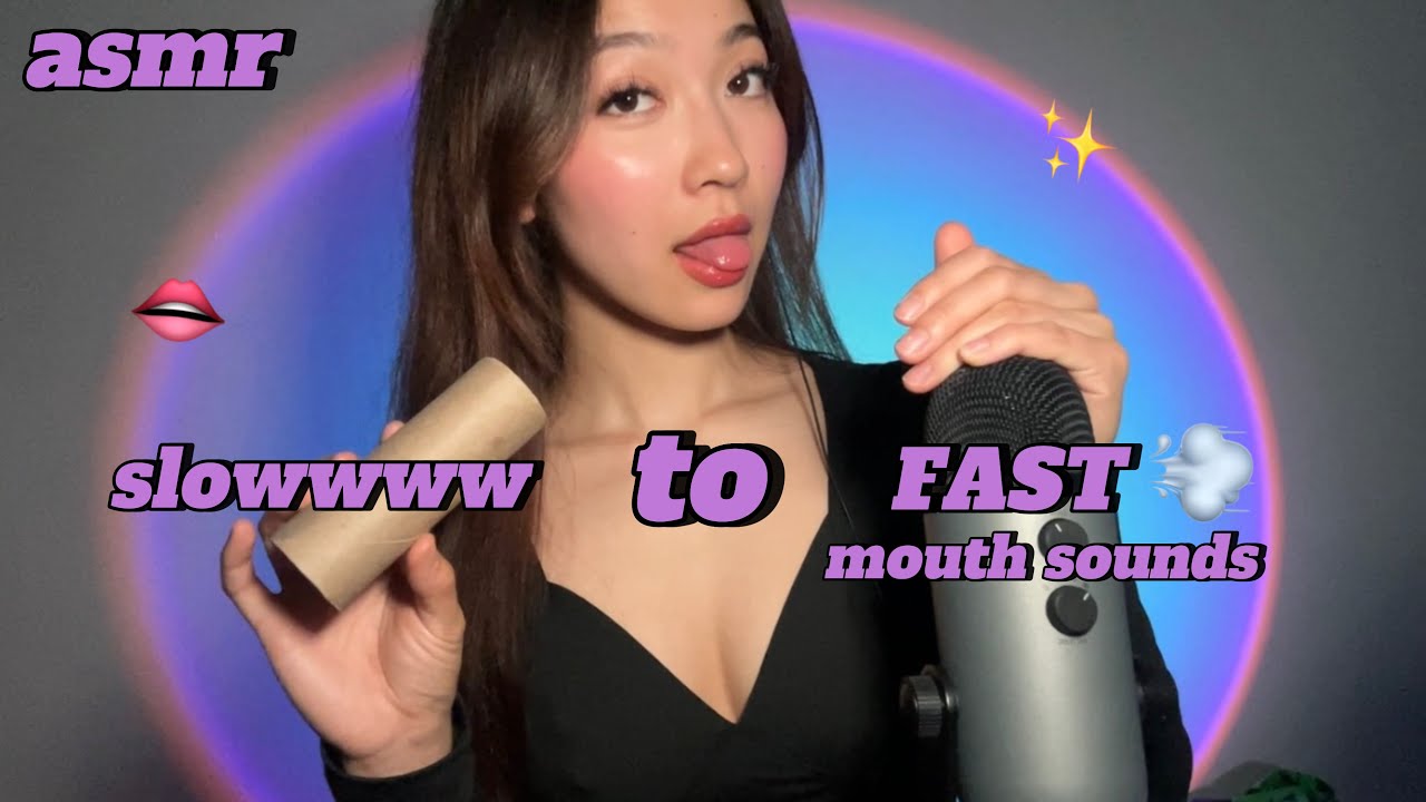 ASMR INTENSE Slow to Fast Mouth Sounds 👄 cupped HIGH sensitivity 🤩