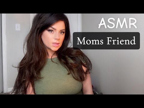 ASMR Moms Friend Roleplay