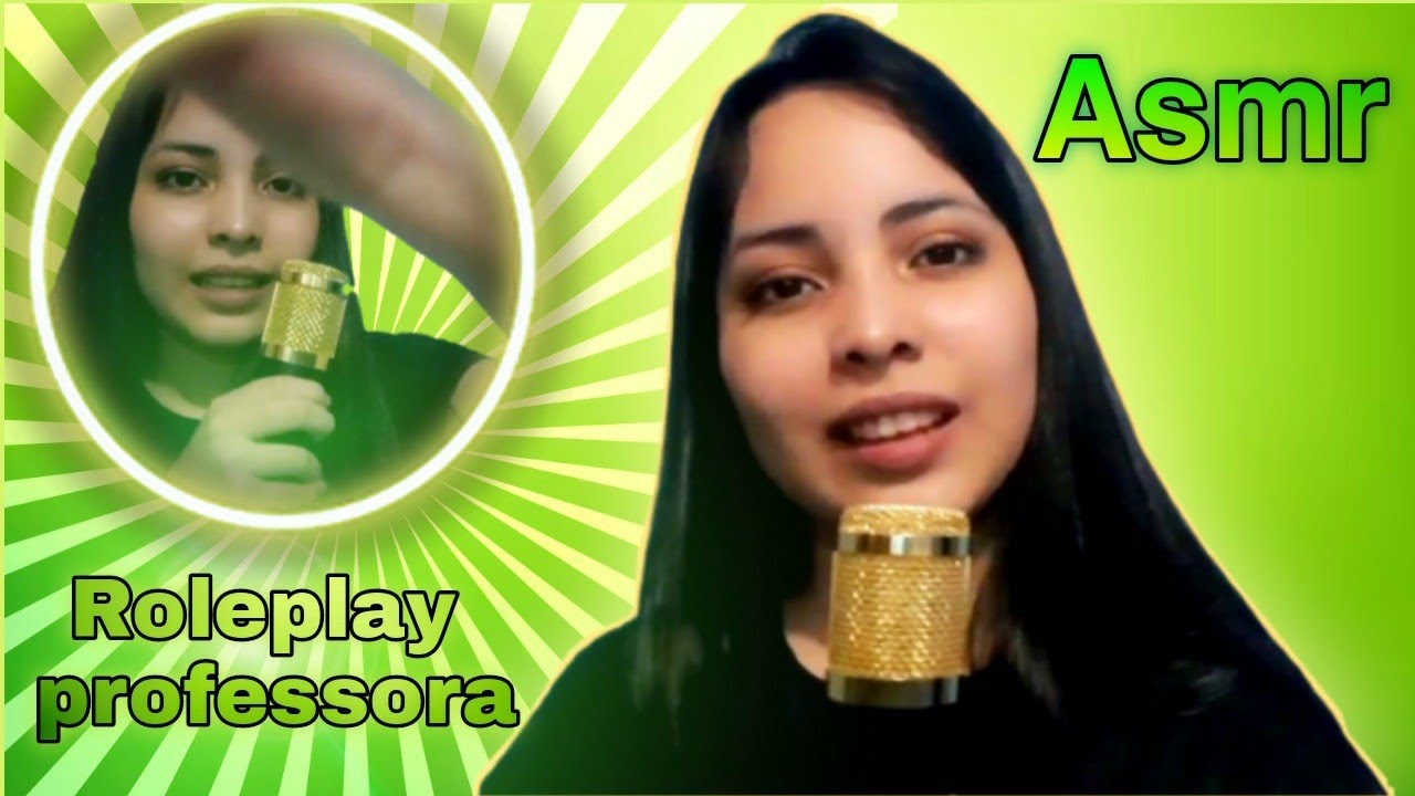 Asmr Roleplay Professora Fazendo Prova Oral👩🏻‍🏫