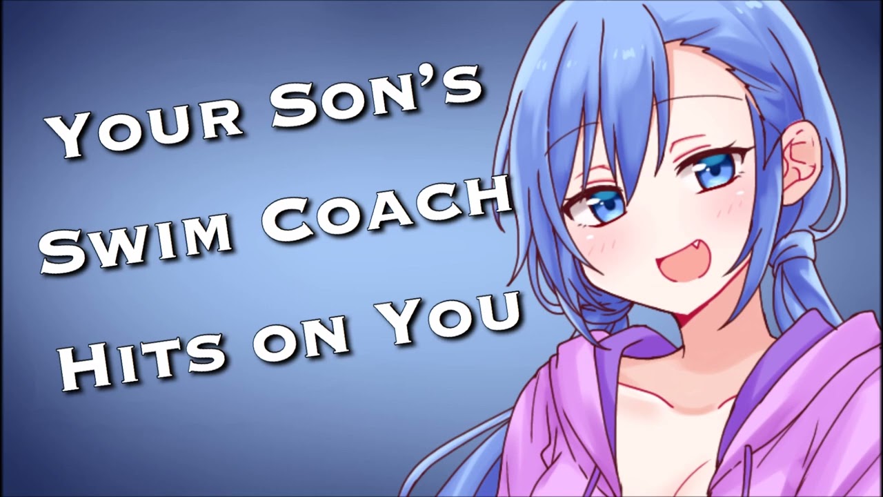 ASMR Roleplay Your Son's Swim Coach Flirting F4A (Fawniva Reupload)
