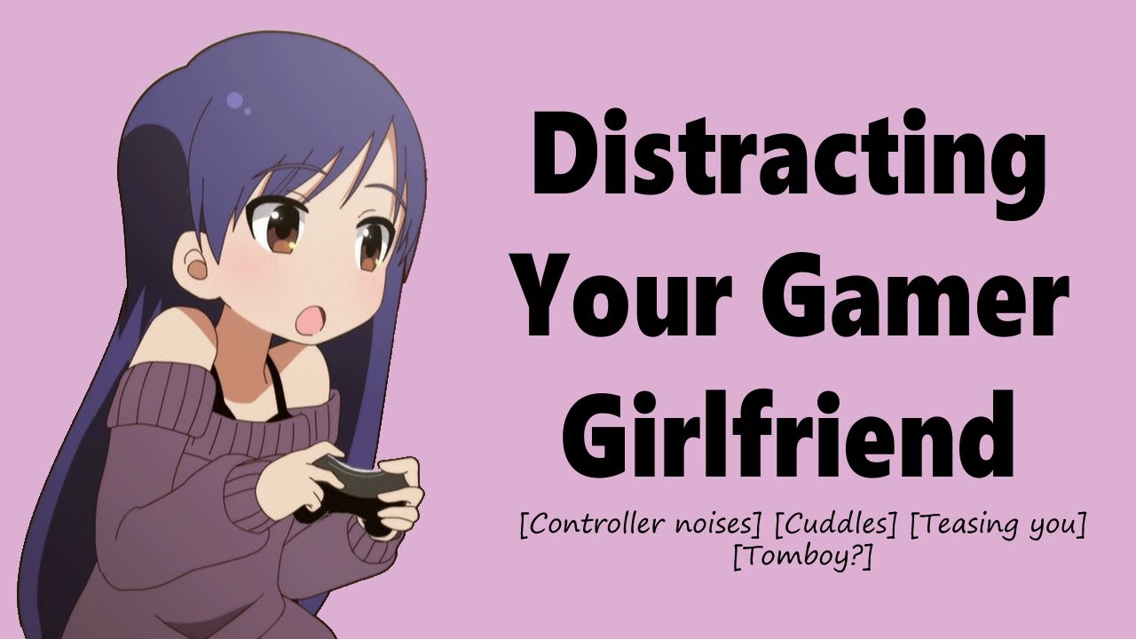 [ASMR RP] Distracting Your Gamer Girlfriend [Controller noises] [Cuddles] [Teasing] [Playful]