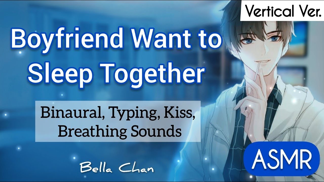 ASMR [Short Talking] Boyfriend Asks You Who are Busy to Sleep Together | Bella Chan Reupload