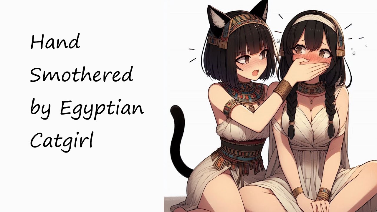 ASMR Story - Hand Smothered by Egyptian Catgirl [handgag] [breathplay] [breath holding]