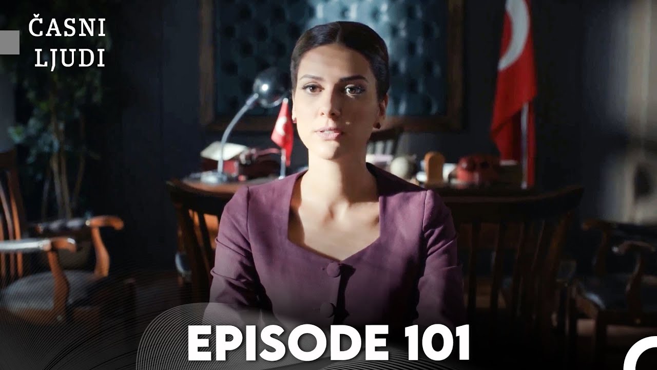Časni Ljudi Episode 101 | Hrvatski Titlovi