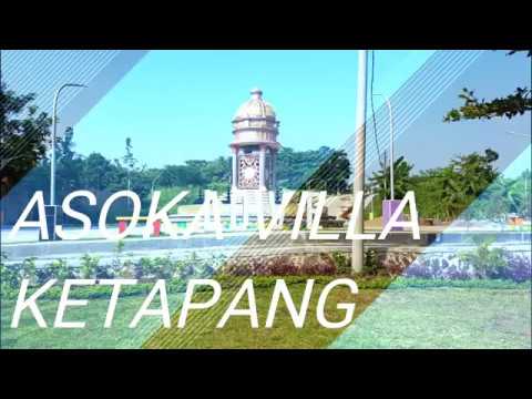 ASOKA VILLA KETAPANG
