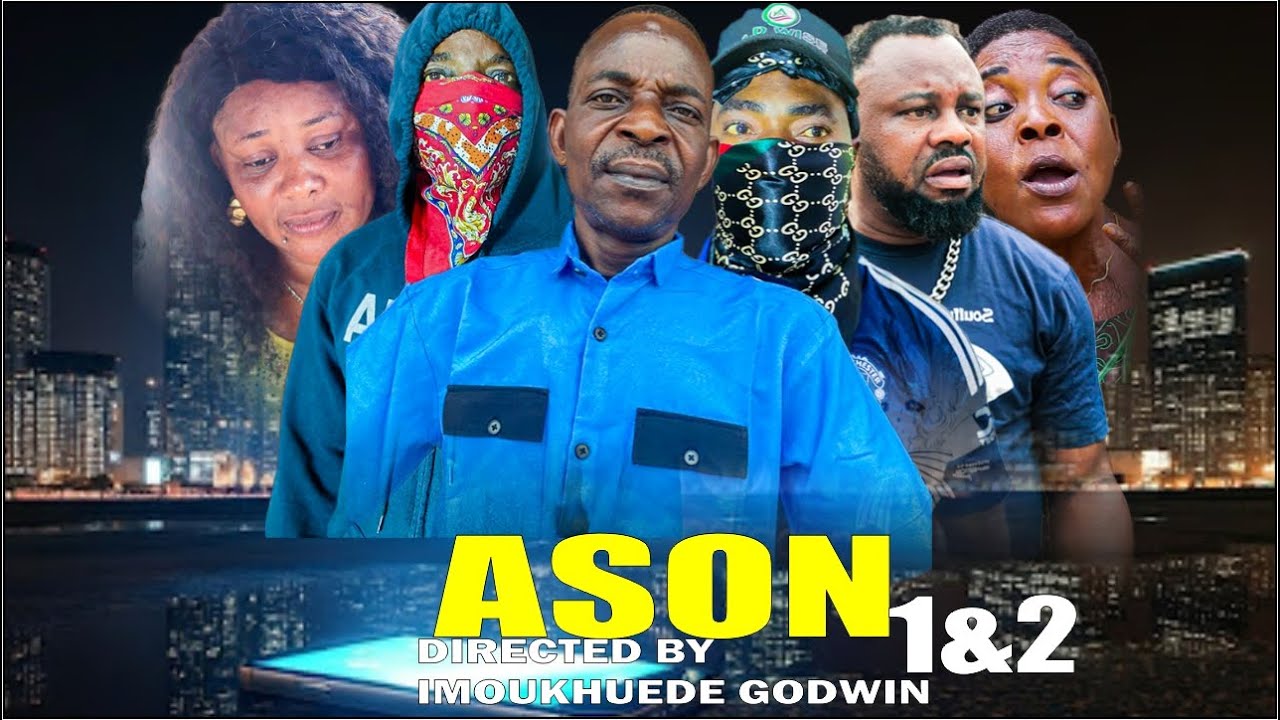 ASON (NIGHT) part 1 & 2 | latest Benin Movie 2025 | pa west osasuyi | pat osayande | austin nice