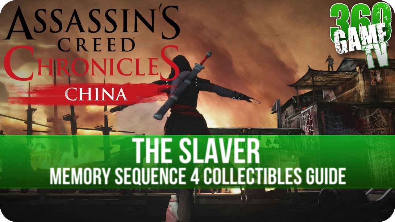 Assassins Creed Chronicles: China - The Slaver - Collectible Locations (Animus Shards and Chests)