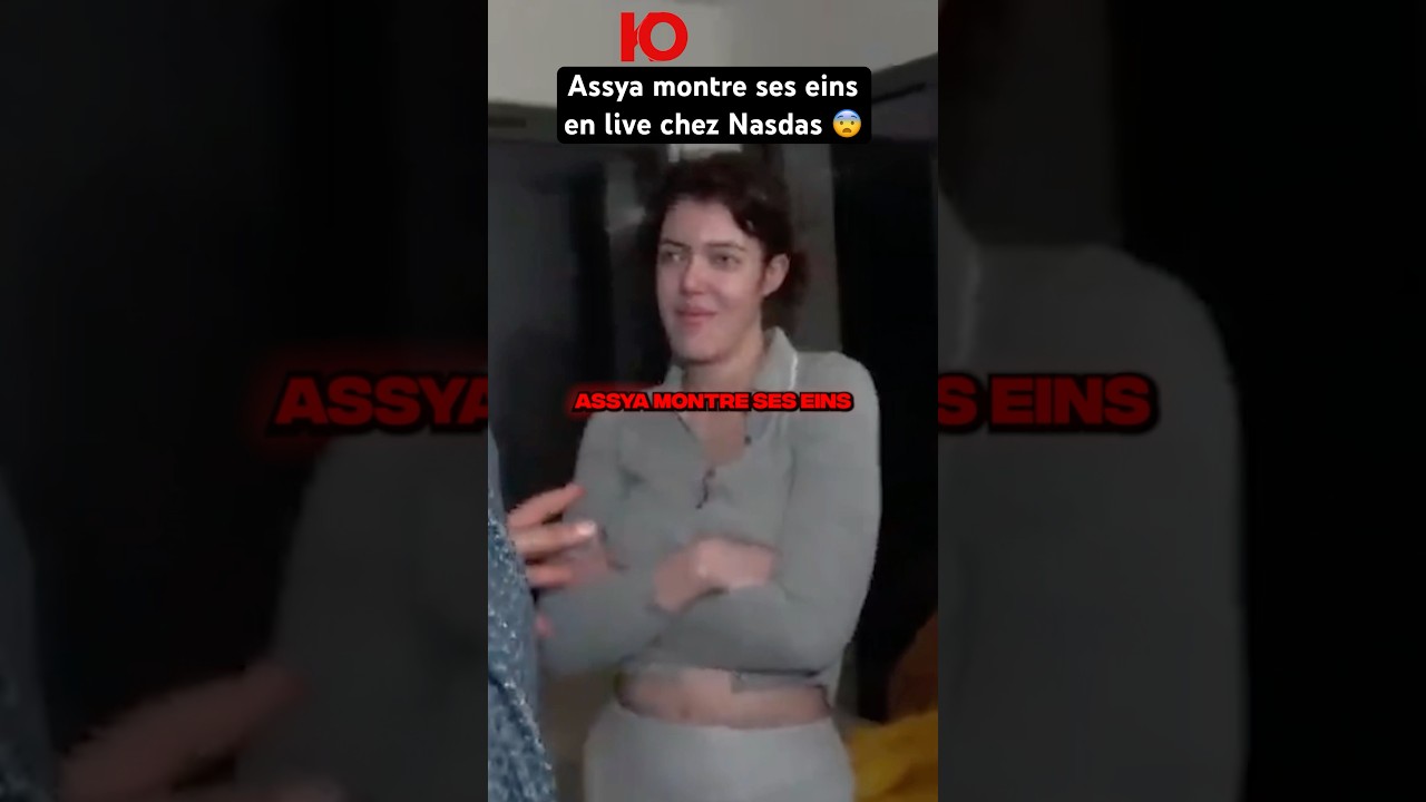 ASSYA LEVE SON TEE SHIRT EN LIVE DE NASDAS 😨#shorts #drama #assya #springonyoutube #tiktok #nasdas