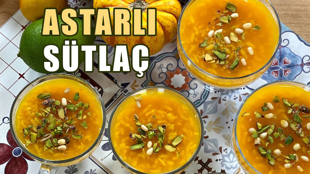 ASTARLI SÜTLAÇ / ZERDELİ SÜTLAÇ NASIL YAPILIR?