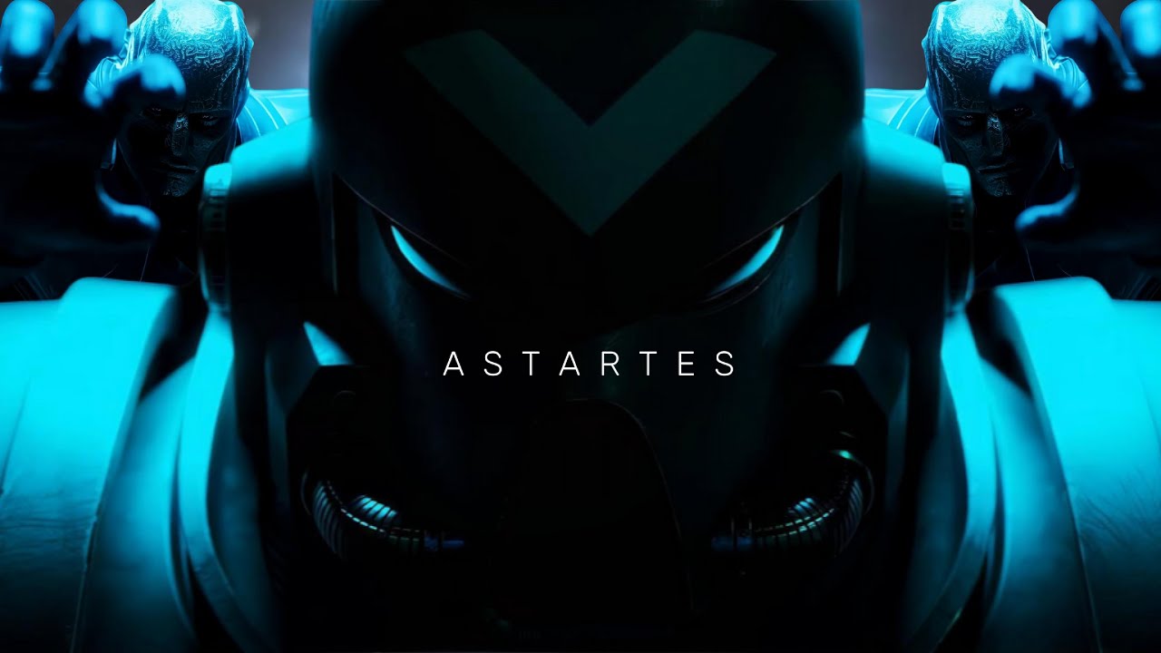 ASTARTES  8K (Remastered)