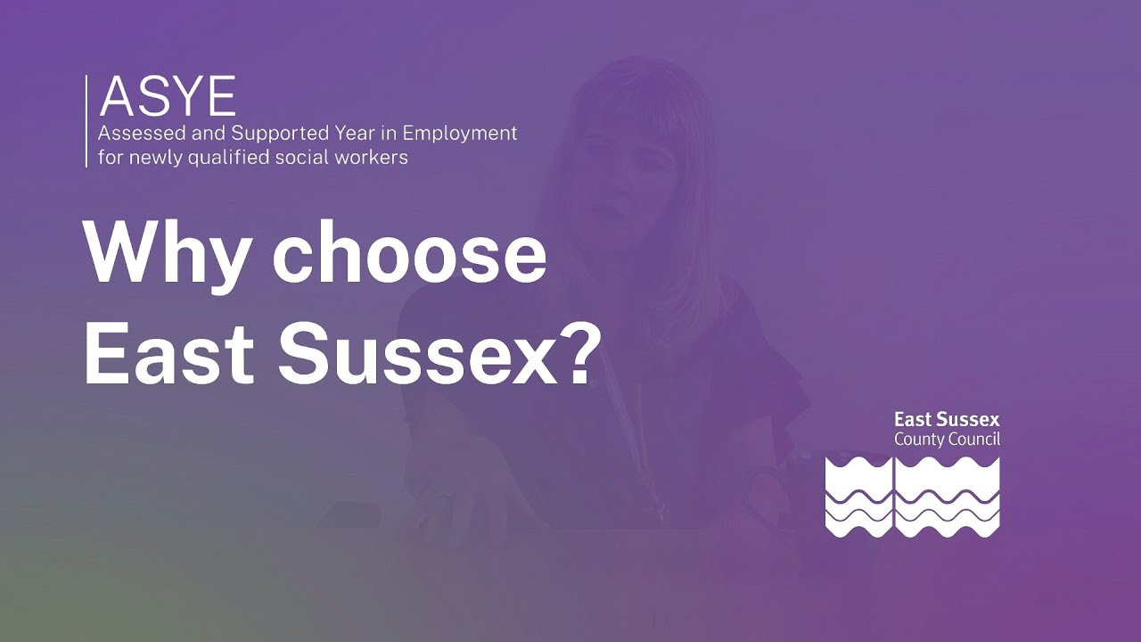 ASYE - Assessed and Supported Year in Employment for newly qualified social workers