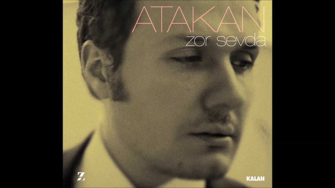 Atakan - Son Güzel [ Zor Sevda 2009 © Z Müzik ]