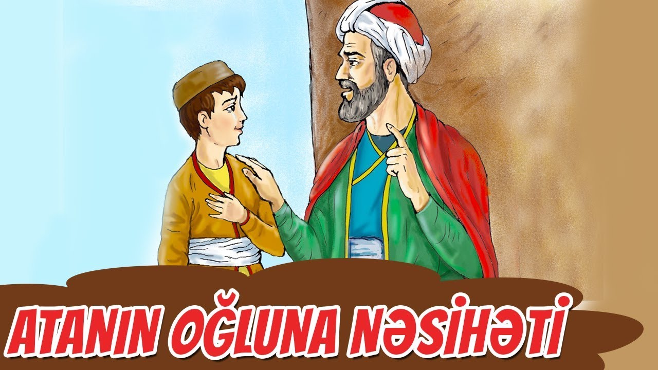 Atanın oğluna nəsihəti (Nizami Gəncəvi)
