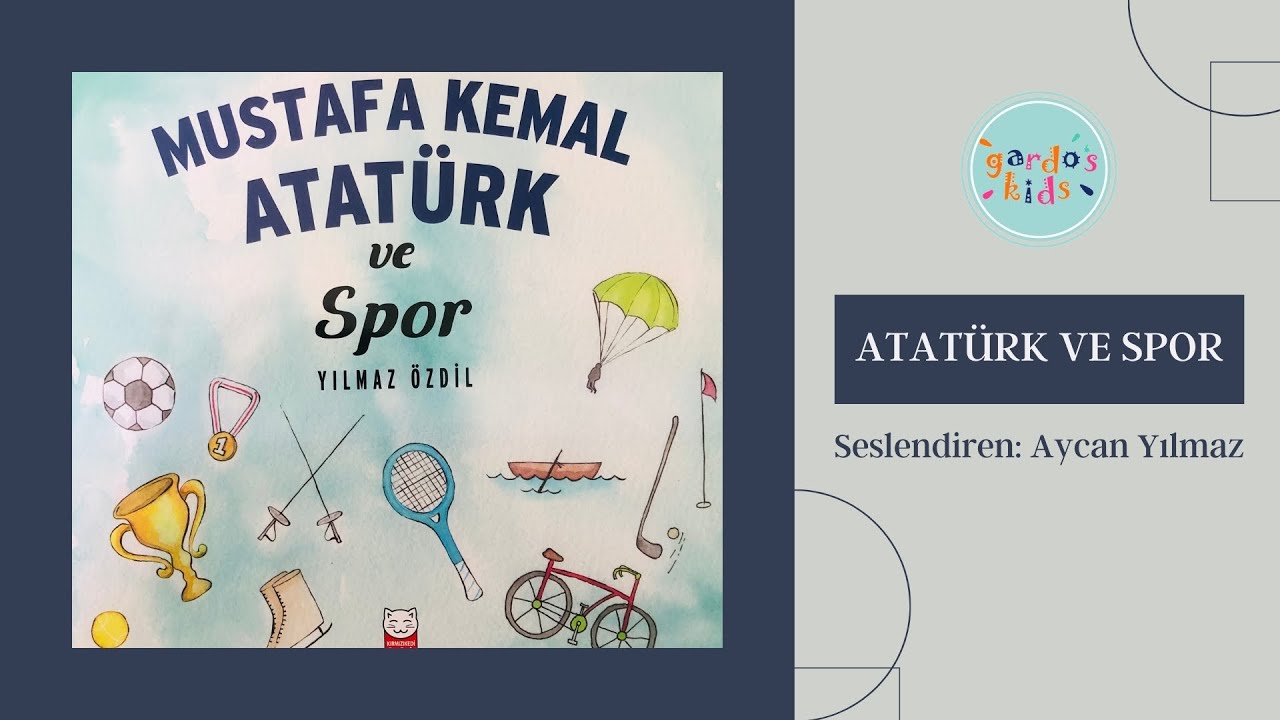 ATATÜRK VE SPOR | 19 MAYIS GENÇLİK VE SPOR BAYRAMI | OKUL ÖNCESİ HİKAYE