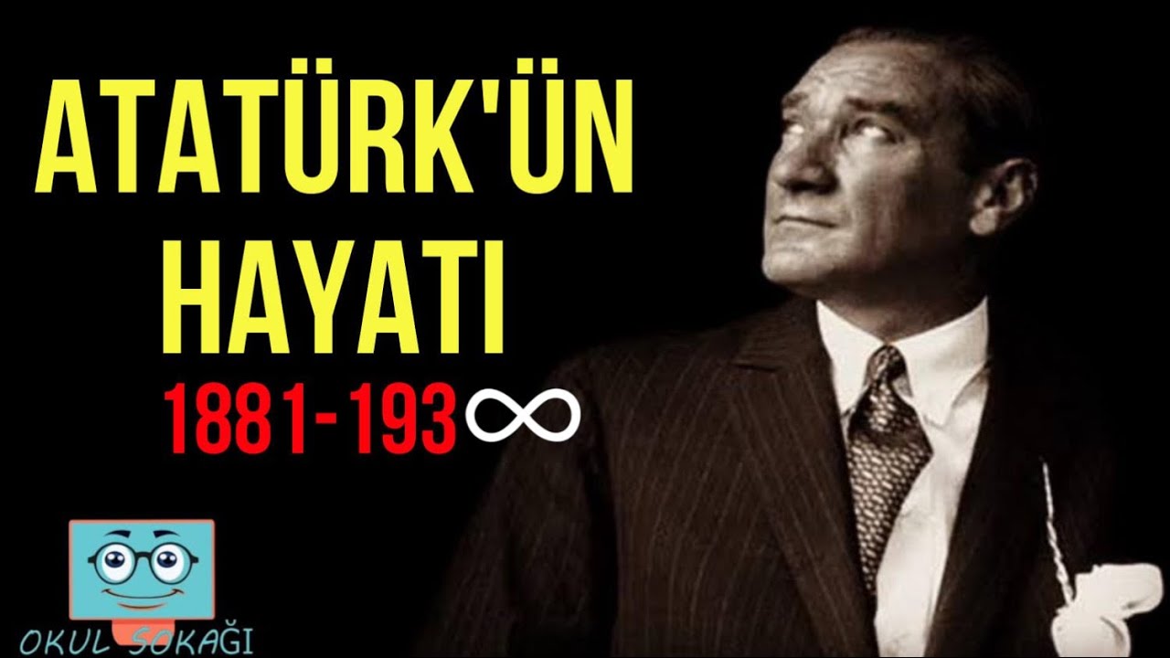 Atatürk'ün Hayatı