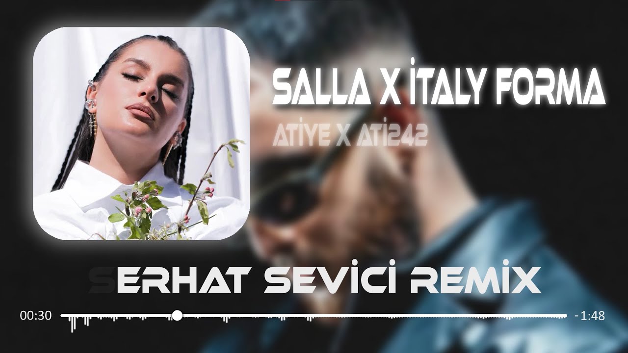 Atiye x Ati242 - Salla 2.0 | Serhat Sevici Remix (V. Resul Kılıç ) | App Plaka