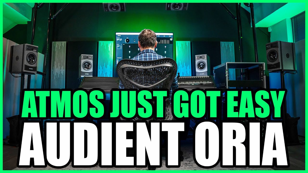 Atmos Just Got Easier - Audient ORIA Review