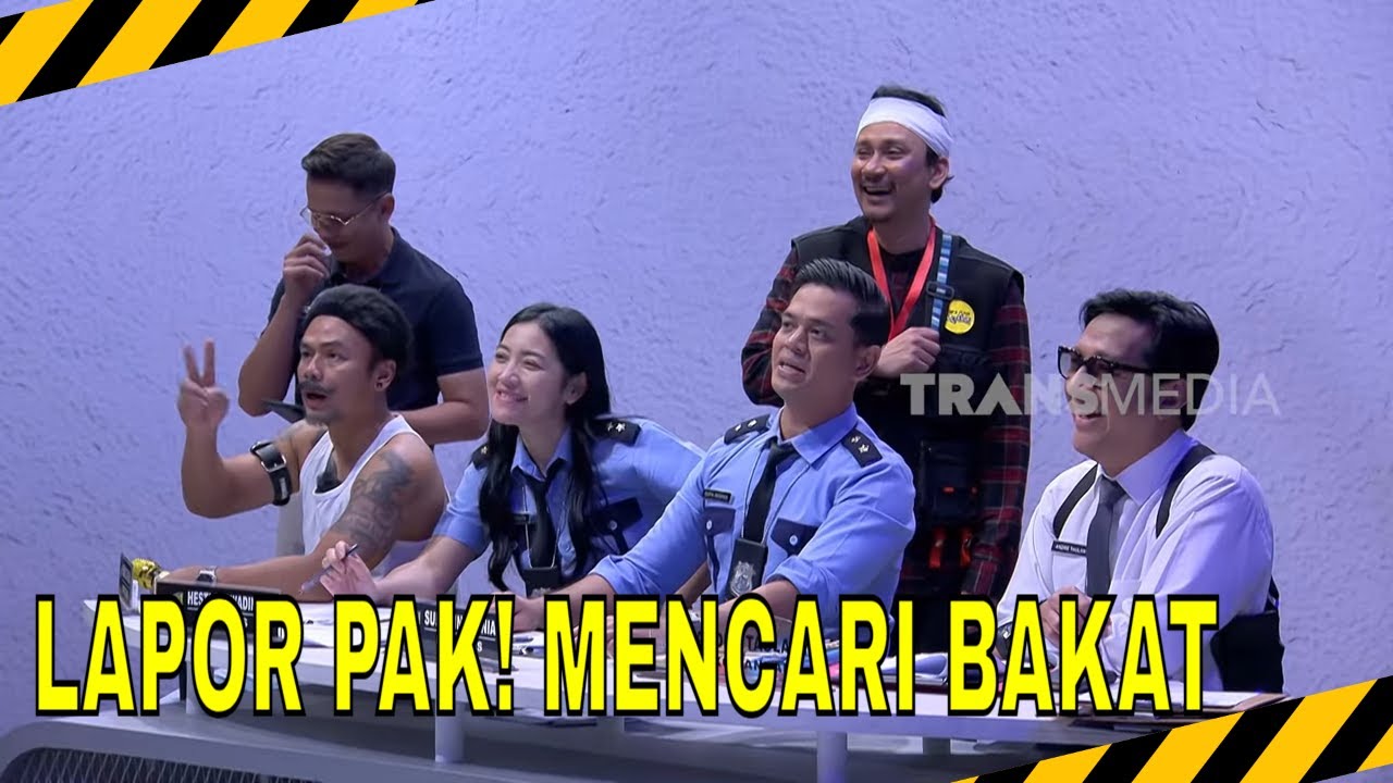 AUDISI LAPOR PAK! MENCARI BAKAT | MOMEN KOCAK LAPOR PAK! (27/02/25)