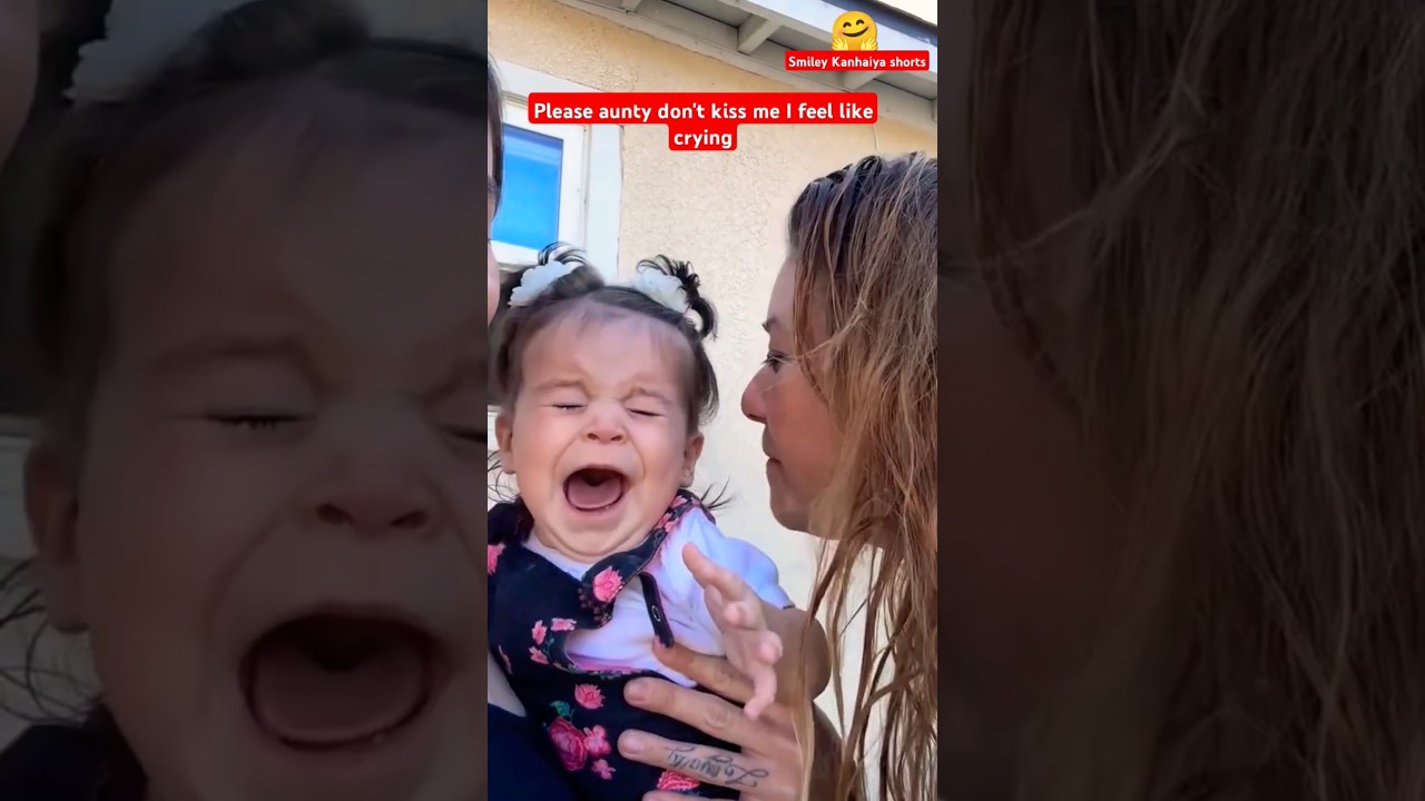 Aunty's kiss 💋 made the child cry 😢😢😘😘 |