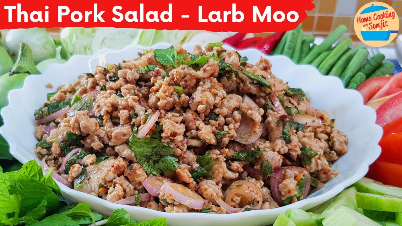 Authentic Thai Larb Moo Recipe (Thai Minced Pork Salad)