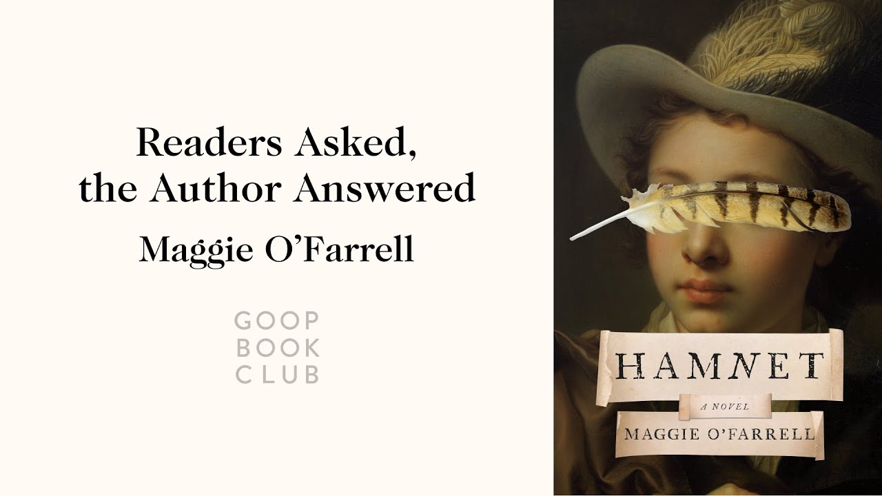 Author Maggie O’Farrell on Hamnet | goop Book Club