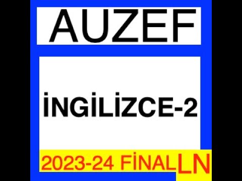 AUZEF İngilizce II 2024 Final Soruları