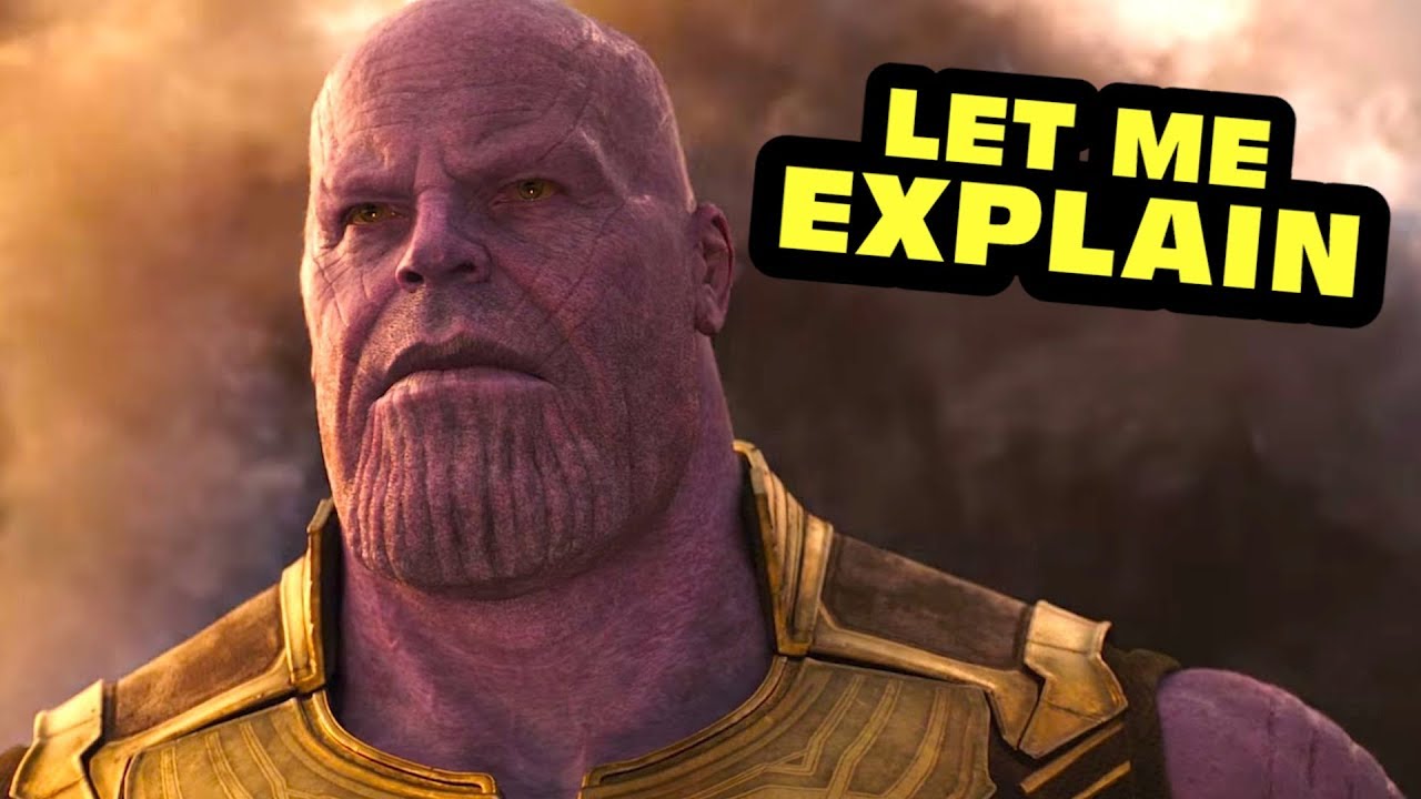 Avengers Infinity War - Let Me Explain