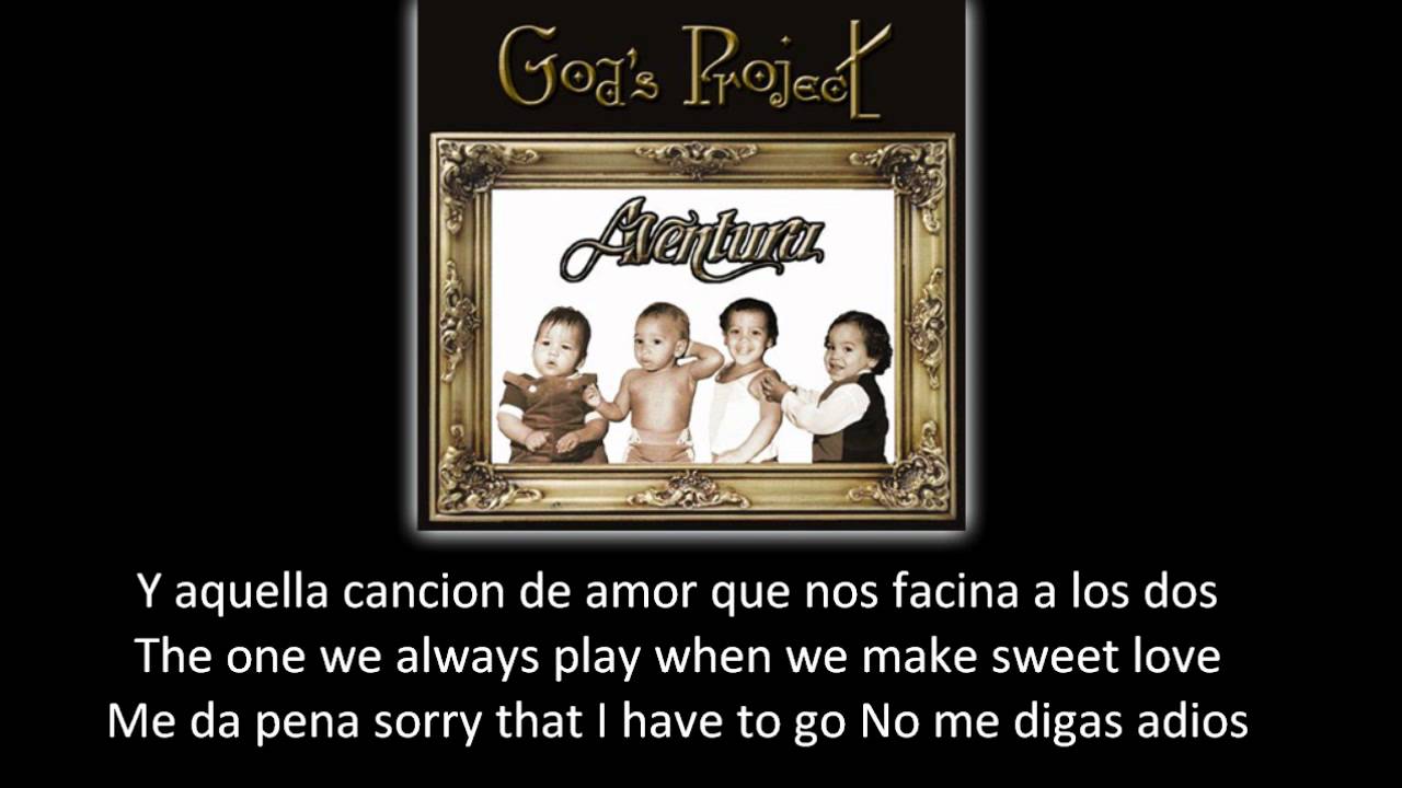 Aventura - Our Song (lyric - letra)
