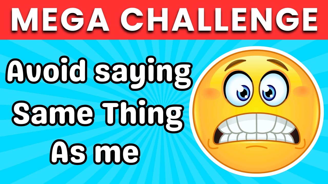 Avoid Saying The Same Answer As Me | Mega Challenge #1 | Don't Say What I Say | Quizzer Bee