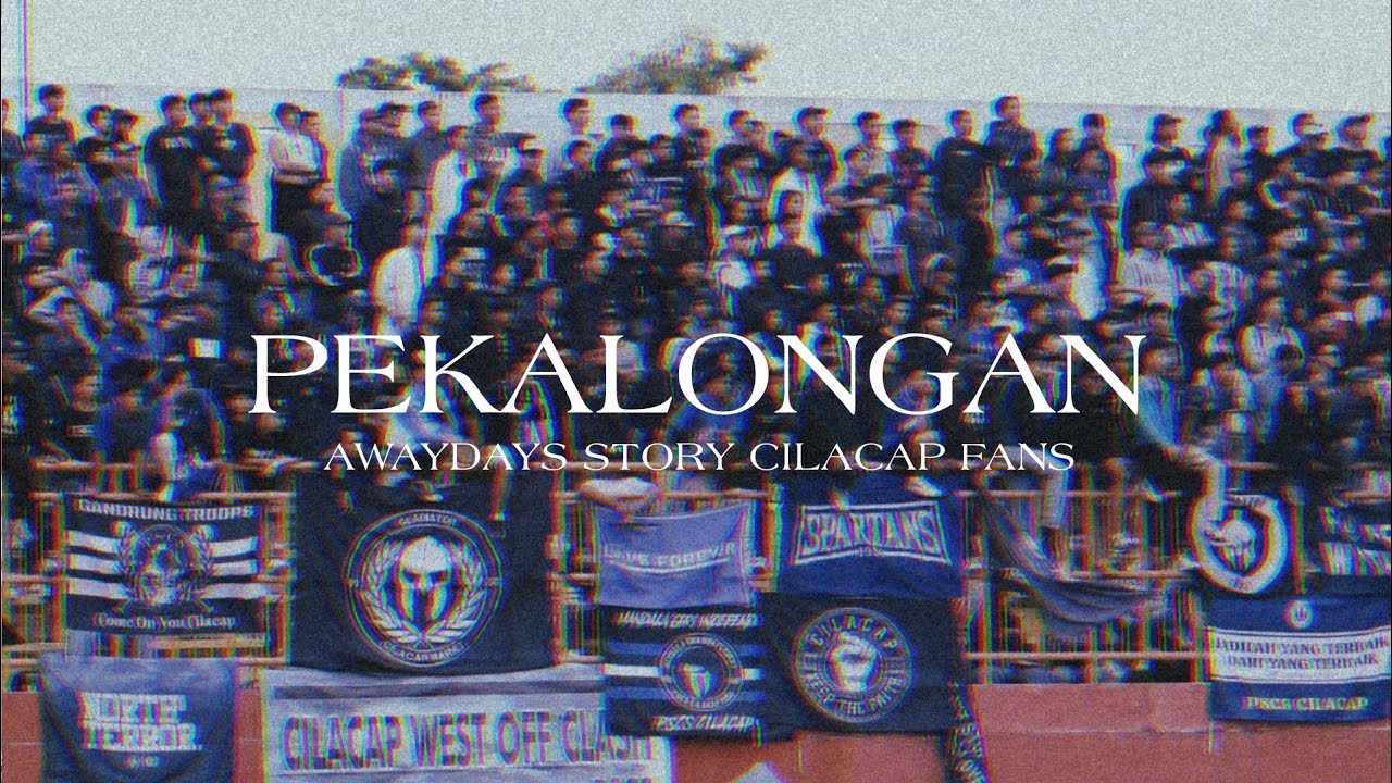 AWAYDAYS! CILACAP FANS INVASI PEKALONGAN! #ligaindonesia #pscscilacap