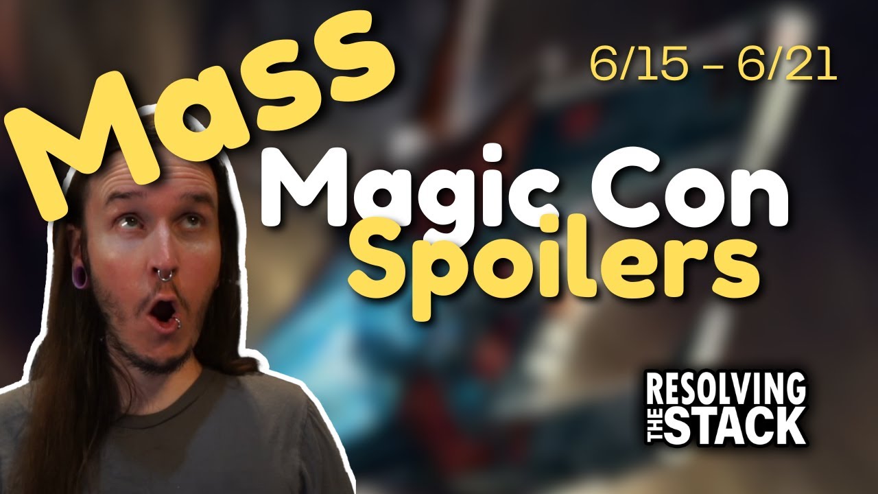 Awesome New Cards Spoiled At MagicCon!! | Weekly MTG News Recap | Resolving The Stack | 6/15 - 6/21