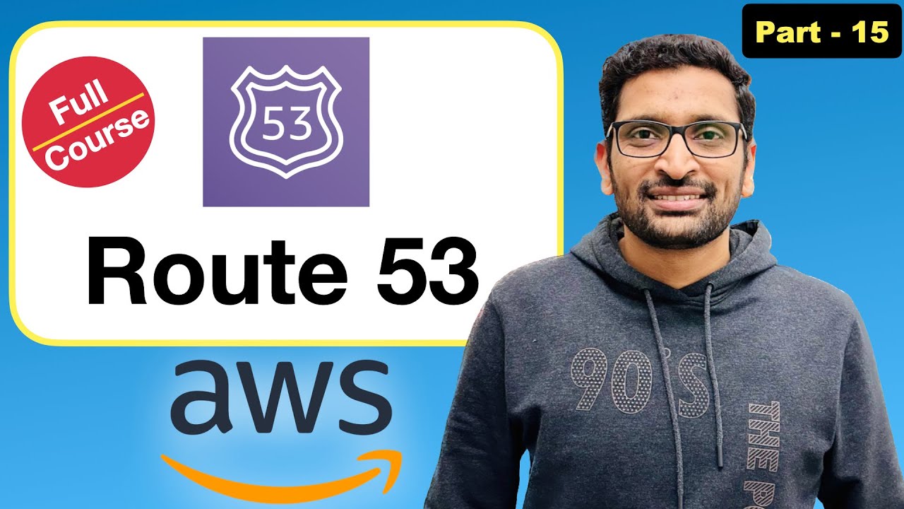 AWS Route 53 Course | Part-15