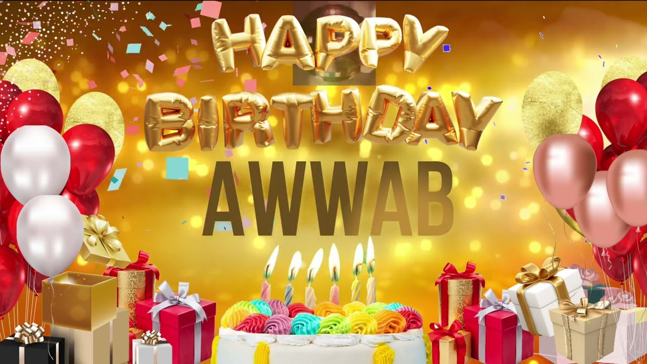 Awwab - Happy Birthday Awwab