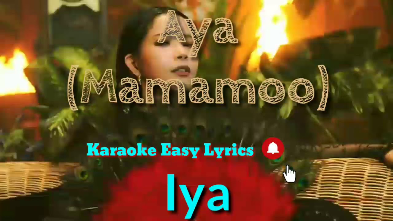 'AYA' (Mamamoo) Karaoke Easy Lyrics