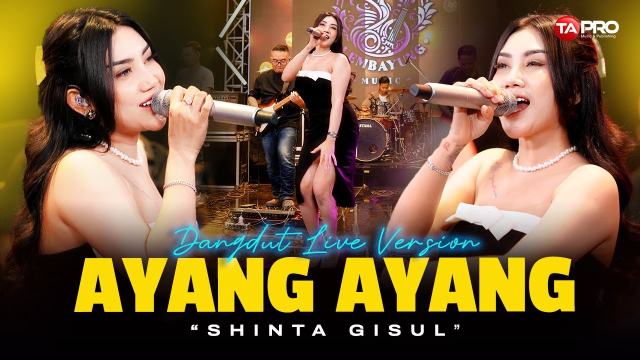 AYANG AYANG - Shinta Gisul | Duh Dewa Dewo Neng Asmoro (Live Dangdut Lembayung Music)