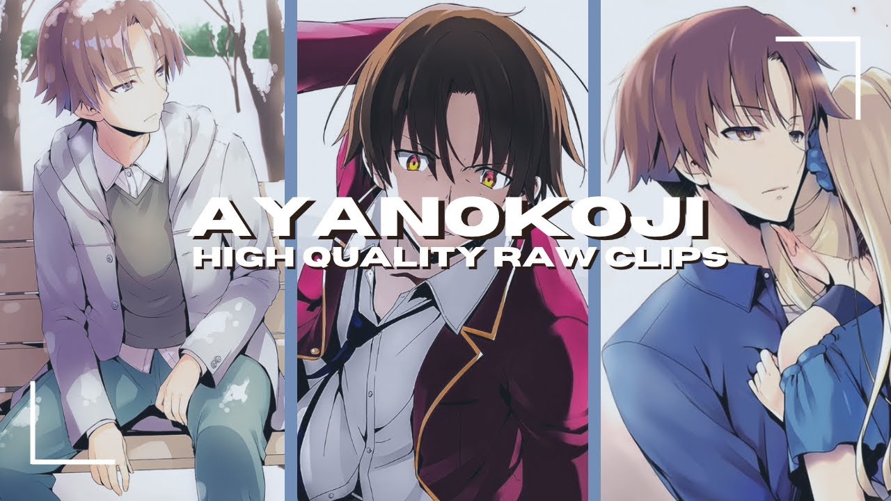 Ayanokoji Raw High Quality Clips For Editing