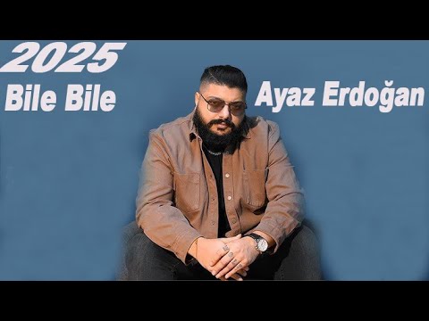 Ayaz Erdoğan - Bile Bile (2025) Düştüm Ateşine