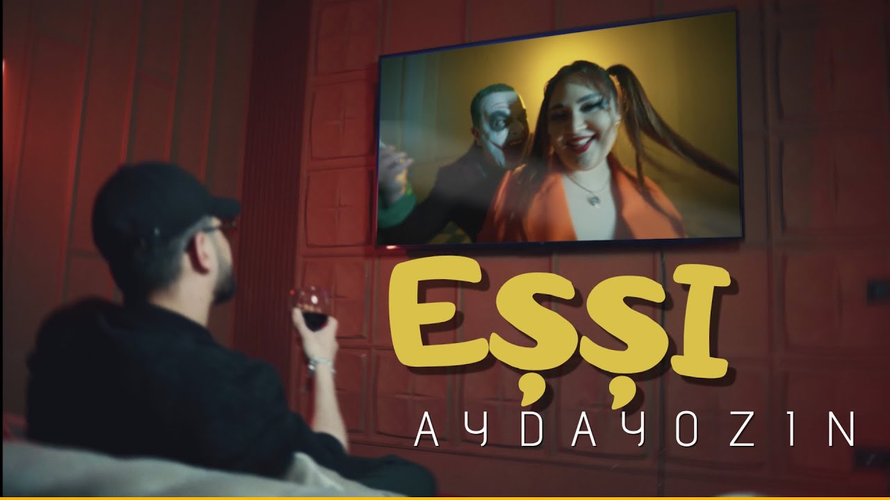 AYDAYOZIN - EŞŞI (Official Music Video 2025)