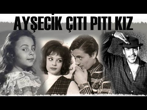 Ayşecik Çıtı Pıtı Kız   Türk Filmi